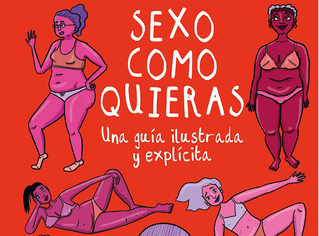 Sexo como quieras-Una guía ilustrada y explícita