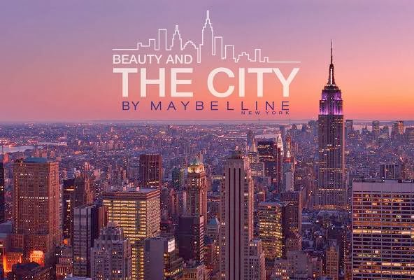 Maybelline NY “BEAUTY AND THE CITY